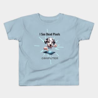 I See Dead Pixels Kids T-Shirt